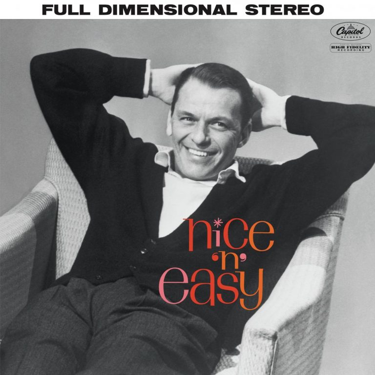 FRANK SINATRA'S NICE 'N' EASY CELEBRATES 60TH ANNIVERSARY Frank Sinatra